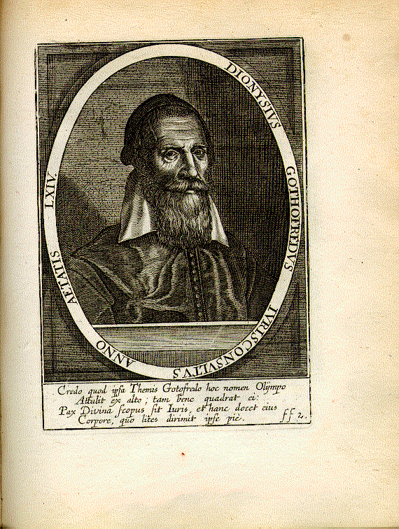 Godefroy, Denis (Dionysius Gothofredus; 1549-1622); Rechtsgelehrter = ff2