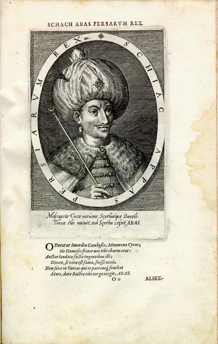 Abbas I., der Große, Shah von Persien (*1571, reg. 1587-1629)